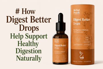 How Digest Better Drops Help Support Healthy Digestion Naturally